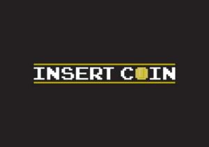 insert coin