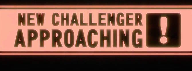 new-challenger-approaching