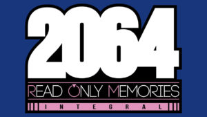2064: Read Only Memories Integral Logo