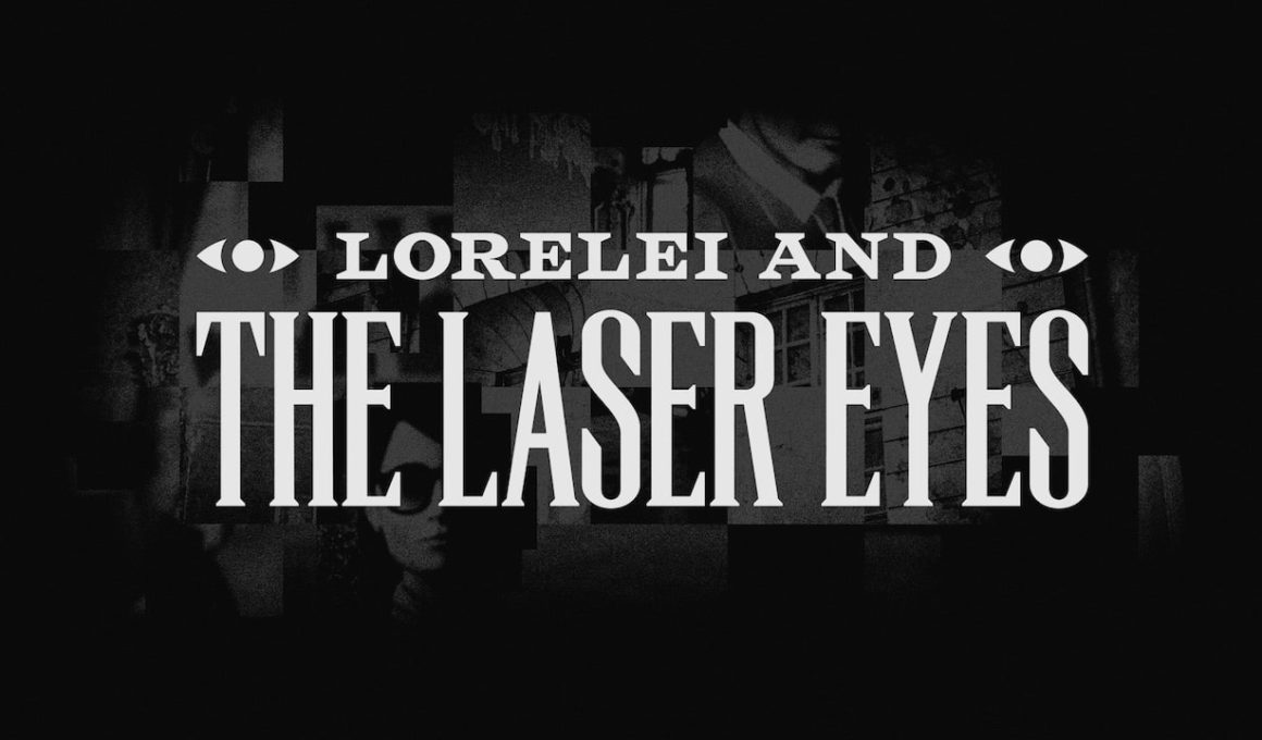 Lorelei And The Laser Eyes Logo
