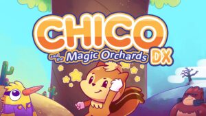 Chico and the Magic Orchards DX Logo