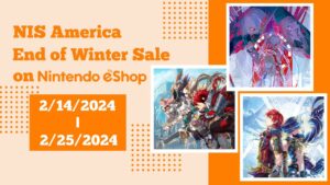 NIS America End of Winter Sale 2024 Image