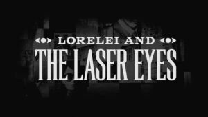 Lorelei and the Laser Eyes Banner
