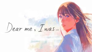 Dear Me, I Was… Out On Nintendo Switch Next Week dear_me_i_was_banner