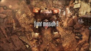 Front Mission 3 Remake Review front_mission_3_remake_review_banner