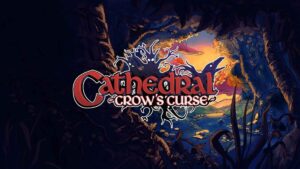 Cathedral: Crow's Curse Receives Gameplay Trailer cathedral_crows_curse_banner