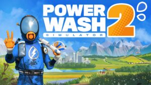 PowerWash Simulator 2 Makes A Splash On Nintendo Switch 2 powerwash_simulator_2_banner