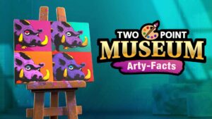 Two Point Museum Arty-Facts DLC "Coming Soon" To Nintendo Switch 2 two_point_museum_arty-facts_banner