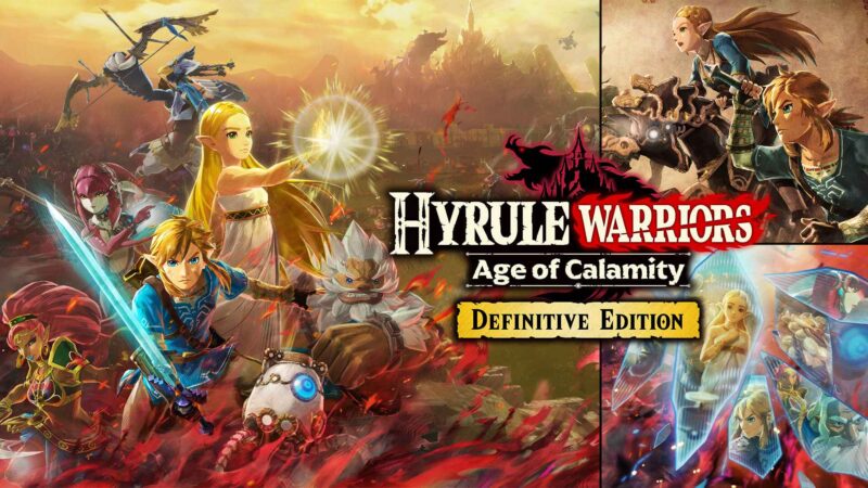 Save The Kingdom In Hyrule Warriors: Age of Calamity Definitive Edition On Nintendo Switch 2